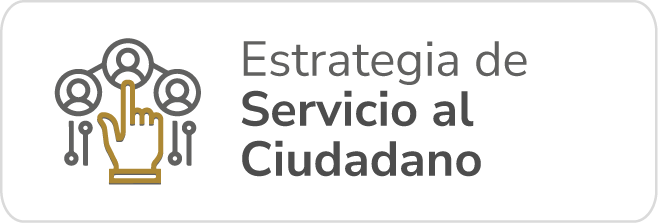 Estratégia de Servicio al Ciudadano