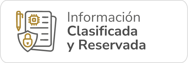 Información Clasificada Y reservada