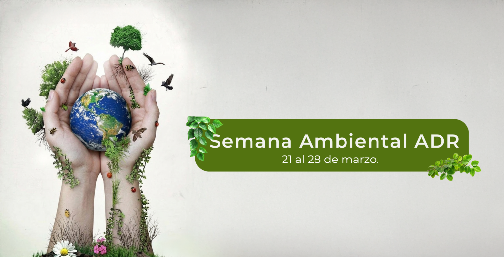 La ADR se suma a la Semana Ambiental con acciones que transforman